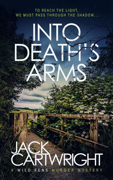 Into Death's Arms by Jack Cartwright | Goodreads