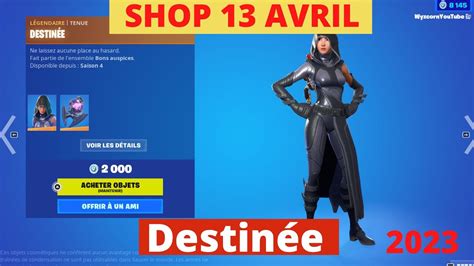 NEW Destinée FORTNITE EMOTE BOUTIQUE 13 AVRIL FORTNITE BATTLE ROYAL