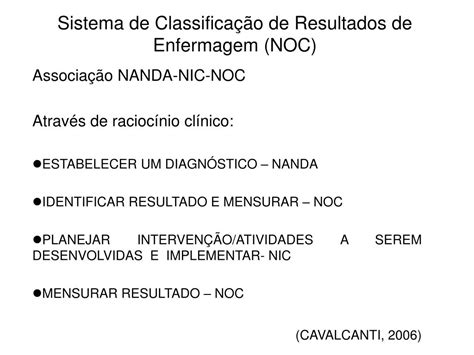 PPT Sistema de Classificação de Resultados de Enfermagem NOC