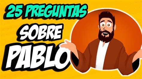 Juego Biblico Preguntas Sobre El Apostol Pablo Youtube Juegos