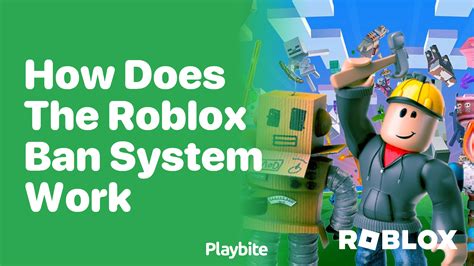 How Does The Roblox Ban System Work Playbite