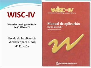 Manual De Aplicacion Wisc De David Wechler Ppt