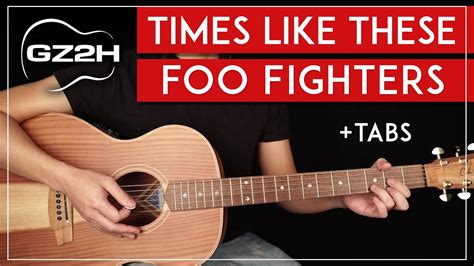 Times Like These Acoustic Guitar Tutorial – Foo Fighters Guitar Lesson |Easy Chords| | Guitar ...