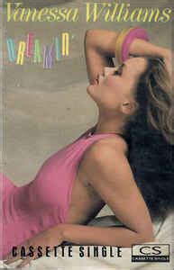 Vanessa Williams – Dreamin' (1988, Cassette) - Discogs