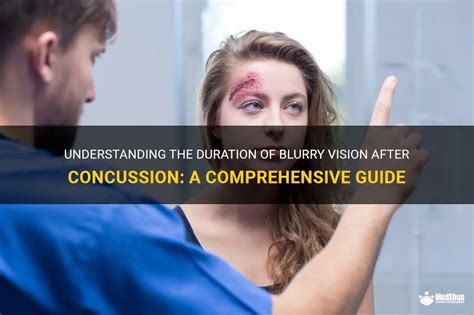 Understanding The Duration Of Blurry Vision After Concussion A