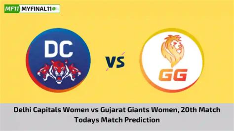 DEL W Vs GUJ W Today Match Prediction WPL 2024 20th Match Delhi