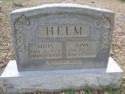 Otha Helm M Morial Find A Grave