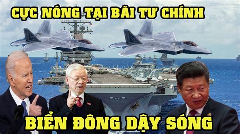 F 22 MỸ Gầm Rú Trên Bầu Trời Bãi Tư Chính Hỗ Trợ Vn TẠi Biển Đông Chuyện Gì đang Diễn Ra Vậy