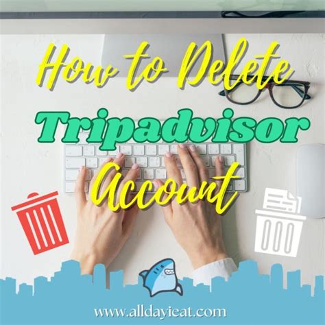 How To Delete Tripadvisor Account A Complete Guide