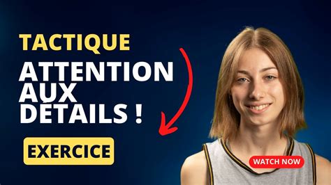 Tactique Attention Aux D Tails Youtube