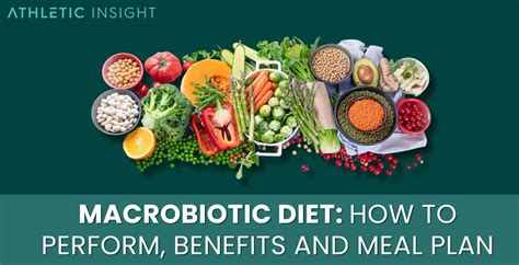 Macrobiotic Diet: How to Perform, Benefits and Meal Plan - Athletic Insight