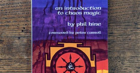 Condensed Chaos An Introduction To Chaos Magic By Phil Hine