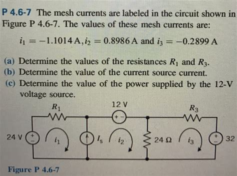 Solved The Mesh Currents Are Labeled In The Circuit Shown In Chegg