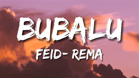 Feid Rema Bubalu Letra Lyrics Youtube