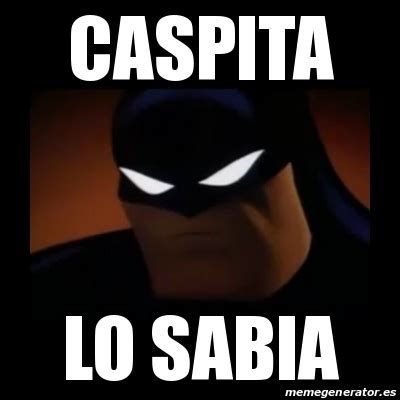 Meme Disapproving Batman CASPITA LO SABIA 17748020