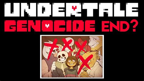 Undertale Genocide Part 5 End Youtube