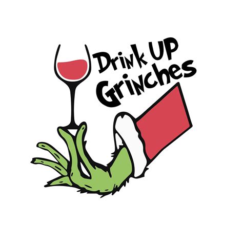 Grinch Drink Up Grinches Christmas Weihnachten SVG Etsy De