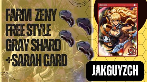 FARM ZENY FREE STYLE GRAY SHARD SARAH CARD RAGNAROK CLASS 3 YouTube