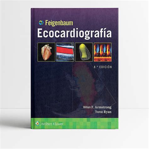 Libro Feigenbaum Ecocardiograf A A Edici N En Campus