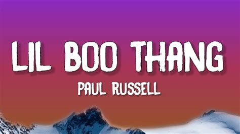 Paul Russell Lil Boo Thang Lyrics You My Lil Boo Thang Youtube