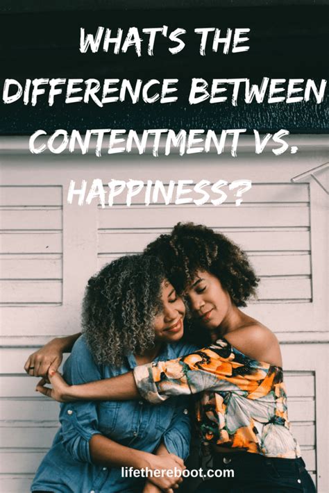 Contentment vs. Happiness: What’s the Difference? - Life: The Reboot