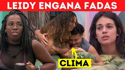 Bbb 24 Leidy Engana Fadas Alane Teme RejeiÇÃo Do PÚblico Lucas E