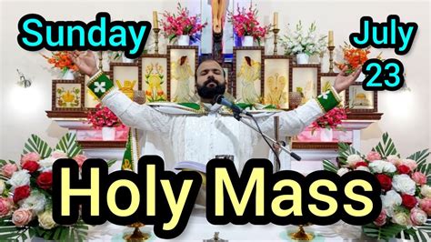 Holy Mass July 23 Sunday 5 30 Am Live Qurbana Frjinupallipa