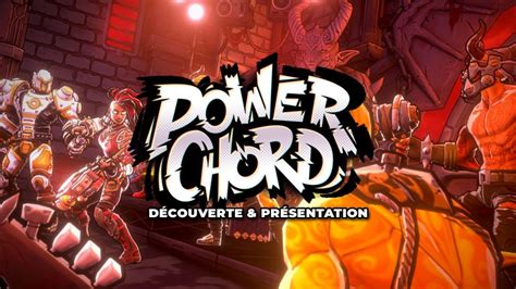 D Couverte Et Pr Sentation Du Jeu Power Chord Pc Switch M Gaming