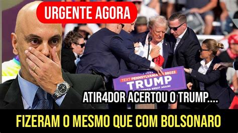 Urgente Trump Alvejado Quem Mandou At Ntado Contra Ele Acertou