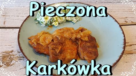 Pieczona Kark Wka W Piekarniku Pomys Na Obiad Z Kark Wki Youtube