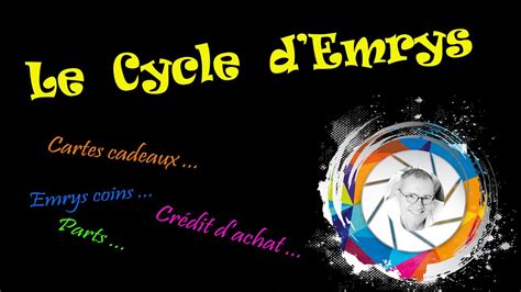 Comprendre Le Cycle D Emrys Youtube