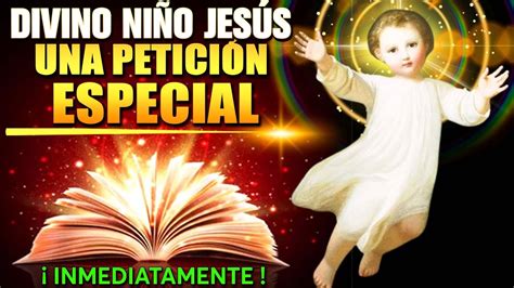 Milagrosa Oración al Divino Niño Jesús PARA UNA PETICIÓN ESPECIAL