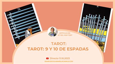 TAROT 9 Y 10 DE ESPADAS Escola Mariló Casals