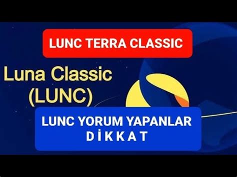 LUNC TERRA CLASSIC LUNC YORUM YAPANLAR DIKKAT DEMİR BONCUK