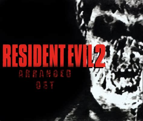 Resident Evil 2 Arranged Ost Addon Moddb