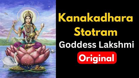 Kanakadhara Stotram With Lyrics Original Lakshmi Stotram For Wealth