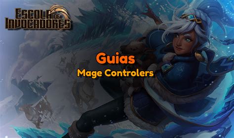 Mage Controlers Escola De Invocadores