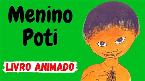 DIA DO ÍNDIO Livro Infantil MENINO POTI YouTube