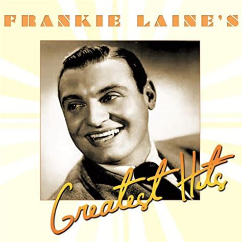 Frankie Laine S Greatest Hits De Frankie Laine Sur Amazon Music Amazon Fr