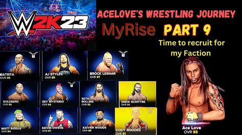 Wwe K Myrise Part Getting My Faction Together To Get The Wwe