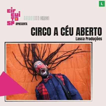 Porto Ferreira Recebe Neste S Bado O Espet Culo Circo A C U Aberto Na