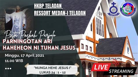 IBADAH PASKAH PERTAMA Bahasa Batak HKBP Teladan Ressort Medan I