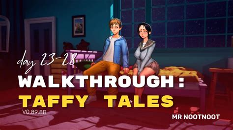 Taffy Tales V0898b Full Walkthrough Day 23 38 Youtube