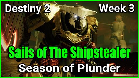 Season Of Plunder Story Week Sails Of The Shipstealer Destiny