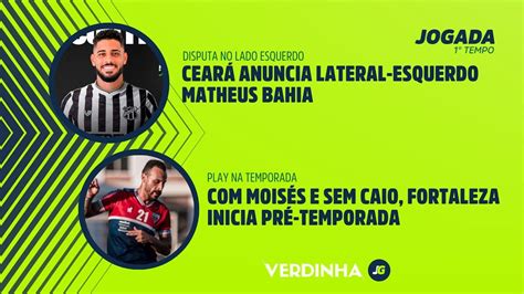 CEARÁ ANUNCIA LATERAL ESQUERDO MATHEUS BAHIA MOISÉS E SEM CAIO