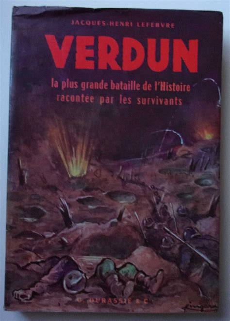 Verdun La Plus Grande Bataille De L Histoire Raco