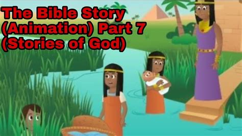 The Bible Story Animation Part 7 Stories Of God Youtube