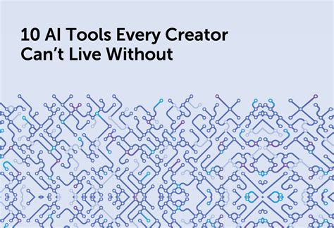 Ai Tools Every Creator Cant Live Without Ai Tool Hero