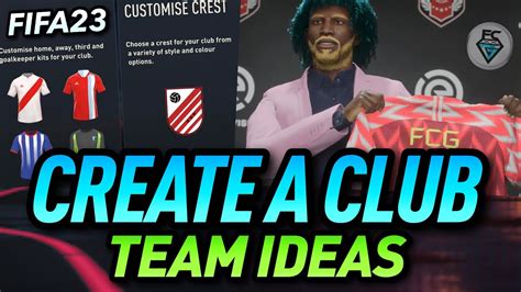 CREATE A CLUB TEAM IDEAS FIFA 23 YouTube