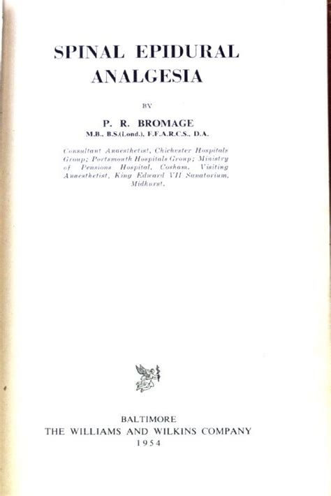 Spinal Epidural Analgesia. Bromage, P.R.: 207 Medizin & Pharmazie ...